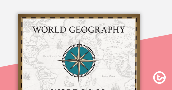世界地理学预览图像 -  Word Wall  - 教学资源