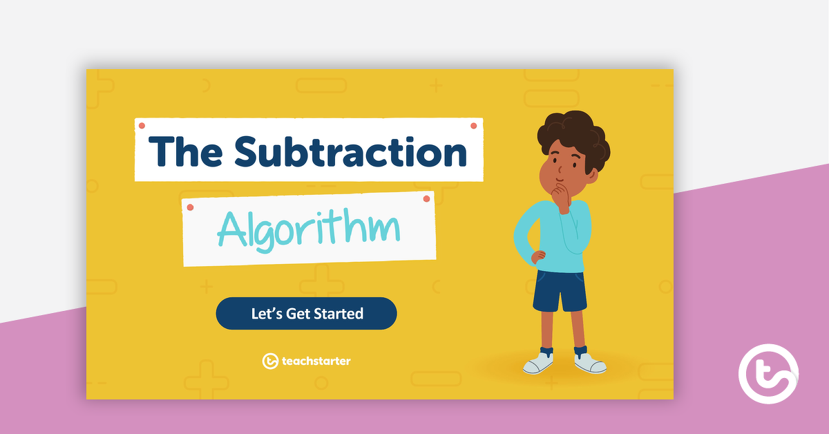 Image of The Subtraction Algorithm – Teaching Presentation