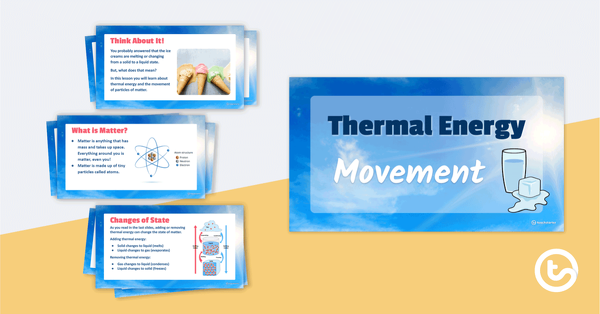 Preview image for Thermal Energy Movement PowerPoint Presentation - teaching resource