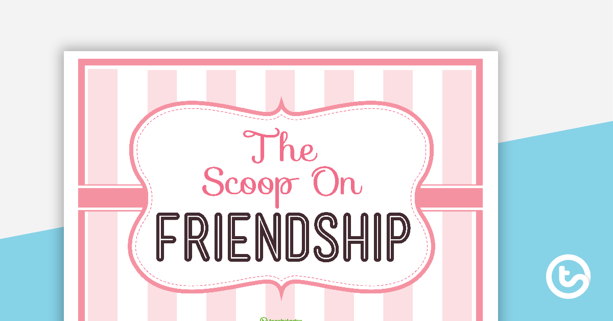 Preview image for 'The Scoop on Friendship' Activity - teaching resource