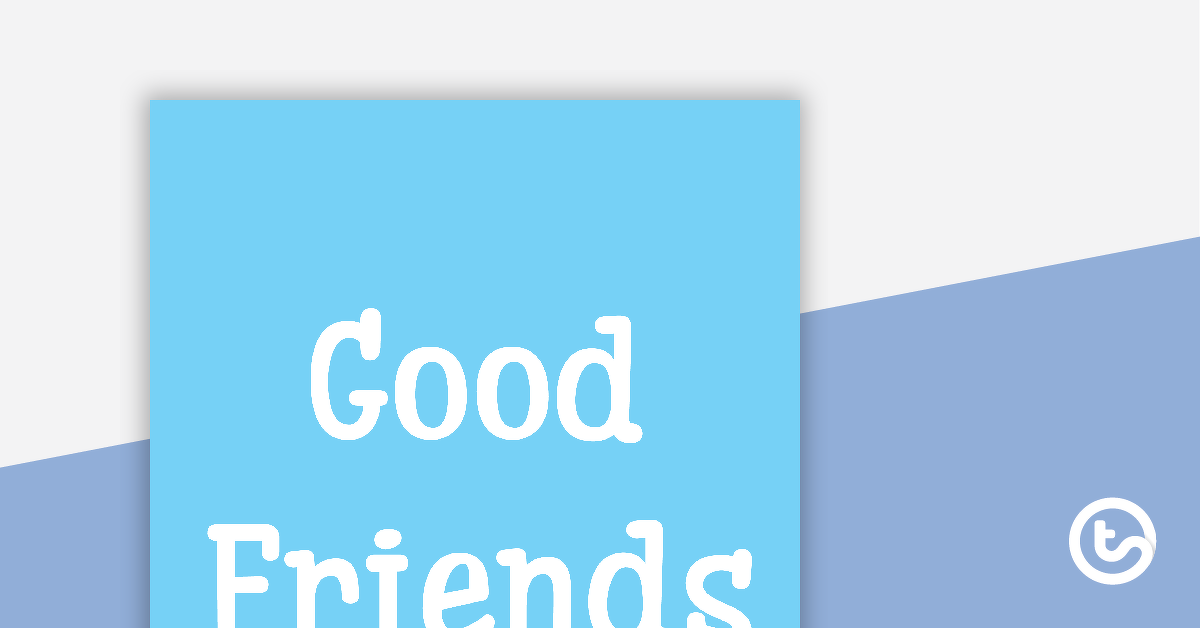 Preview image for Good Friends - Title Poster - teaching resource