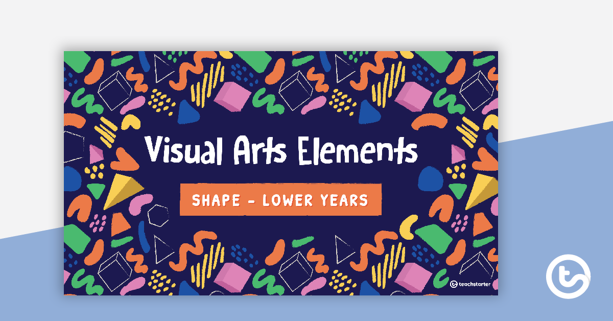 Preview image for Visual Arts Elements Shape PowerPoint - Lower Years - teaching resource